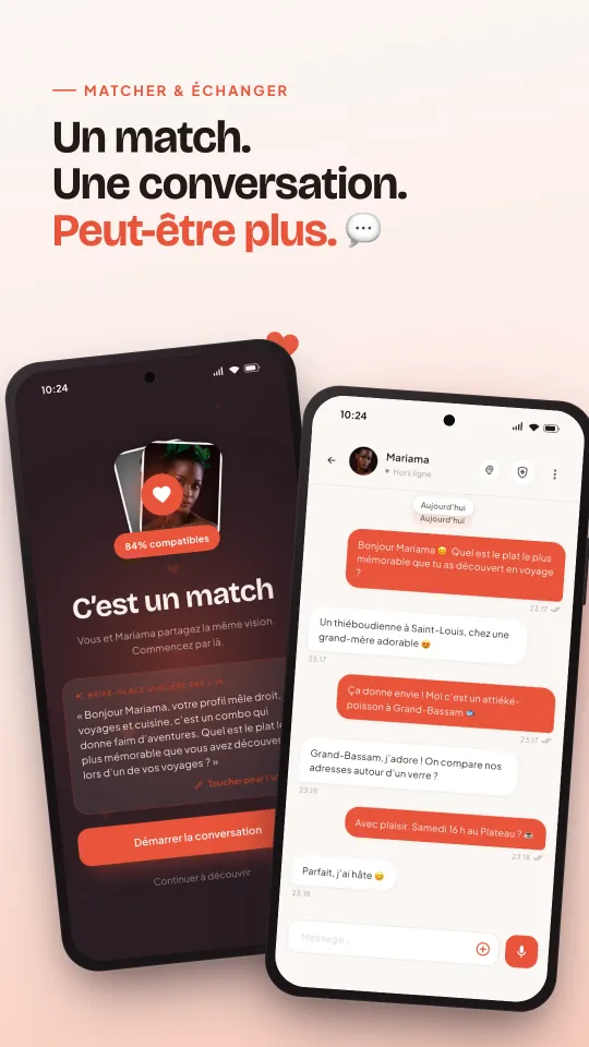 Un match, une conversation, peut-être plus